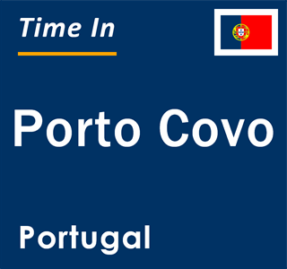 Current local time in Porto Covo, Portugal