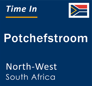 Current local time in Potchefstroom, North-West, South Africa