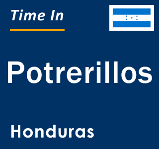 Current local time in Potrerillos, Honduras