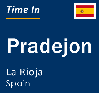 Current local time in Pradejon, La Rioja, Spain