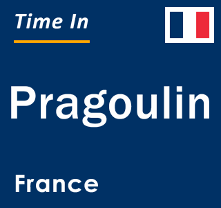 Current local time in Pragoulin, France