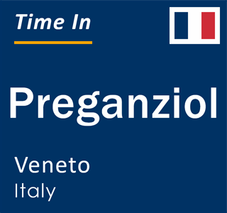 Current local time in Preganziol, Veneto, Italy