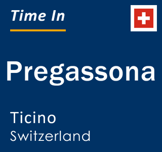 Current local time in Pregassona, Ticino, Switzerland