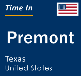 Current local time in Premont, Texas, United States