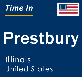 Current local time in Prestbury, Illinois, United States