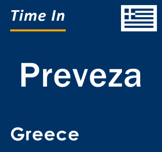 Current local time in Preveza, Greece