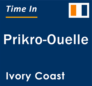 Current local time in Prikro-Ouelle, Ivory Coast