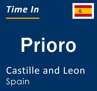 Current local time in Prioro, Castille and Leon, Spain