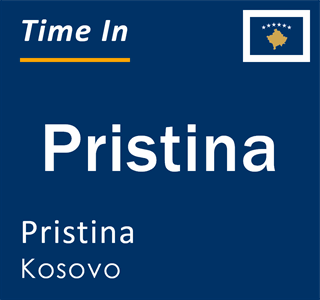 Current local time in Pristina, Pristina, Kosovo