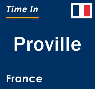 Current local time in Proville, France