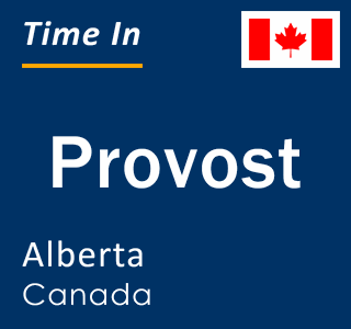 Current local time in Provost, Alberta, Canada