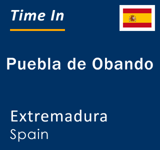 Current local time in Puebla de Obando, Extremadura, Spain