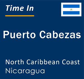 Current local time in Puerto Cabezas, North Caribbean Coast, Nicaragua