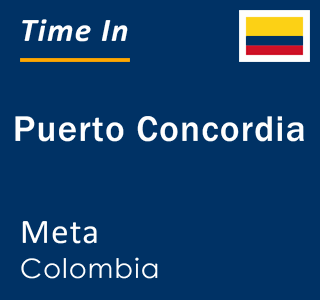 Current local time in Puerto Concordia, Meta, Colombia