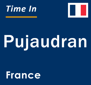 Current local time in Pujaudran, France