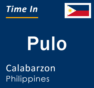 Current local time in Pulo, Calabarzon, Philippines