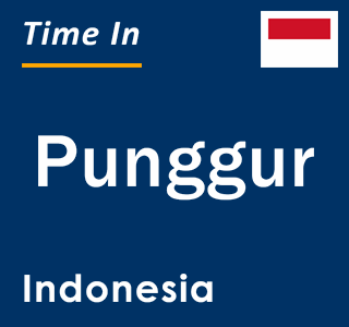 Current local time in Punggur, Indonesia