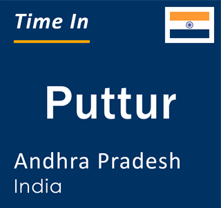 Current local time in Puttur, Andhra Pradesh, India