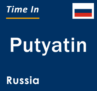 Current local time in Putyatin, Russia