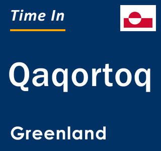 Current local time in Qaqortoq, Greenland