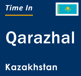 Current local time in Qarazhal, Kazakhstan