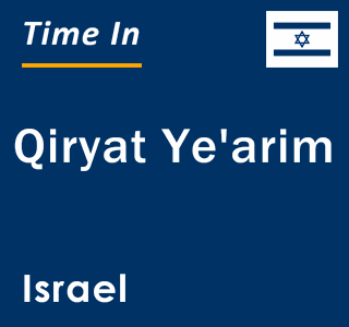 Current local time in Qiryat Ye'arim, Israel