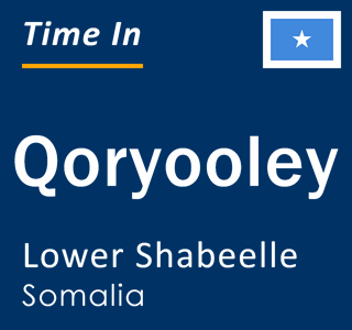 Current local time in Qoryooley, Lower Shabeelle, Somalia