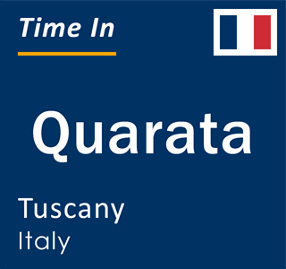 Current local time in Quarata, Tuscany, Italy