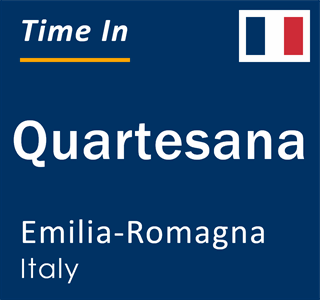 Current local time in Quartesana, Emilia-Romagna, Italy