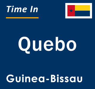 Current local time in Quebo, Guinea-Bissau