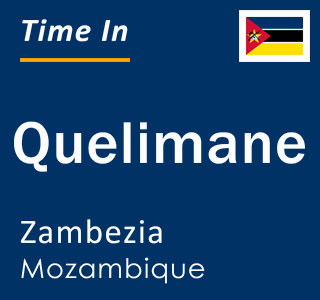 Current local time in Quelimane, Zambezia, Mozambique