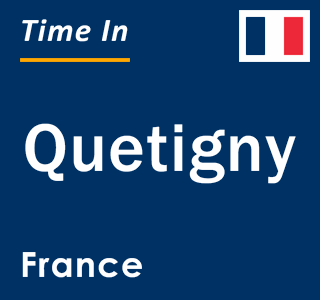 Current local time in Quetigny, France