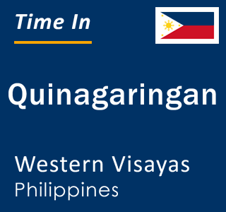 Current local time in Quinagaringan, Western Visayas, Philippines