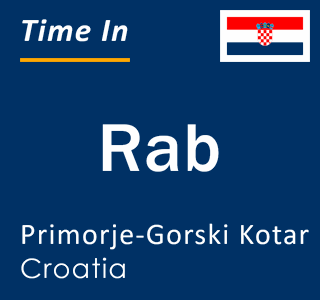 Current local time in Rab, Primorje-Gorski Kotar, Croatia