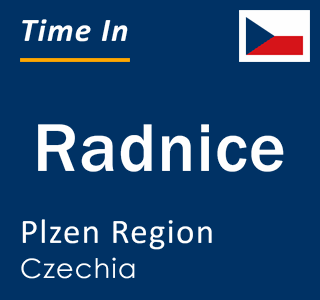 Current local time in Radnice, Plzen Region, Czechia