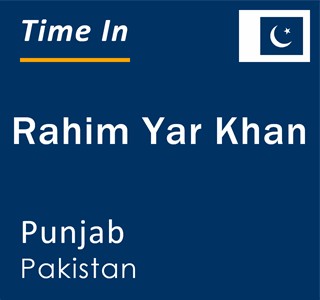 Current local time in Rahim Yar Khan, Punjab, Pakistan