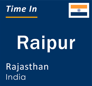 Current local time in Raipur, Rajasthan, India