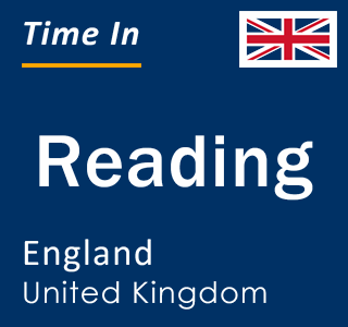 Current local time in Reading, England, United Kingdom