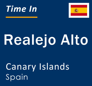 Current local time in Realejo Alto, Canary Islands, Spain