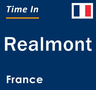 Current local time in Realmont, France