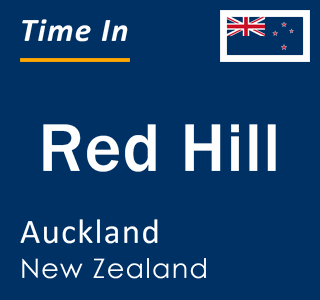 Current local time in Red Hill, Auckland, New Zealand