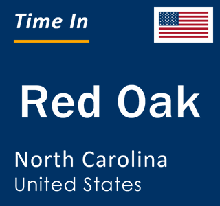 Current local time in Red Oak, North Carolina, United States