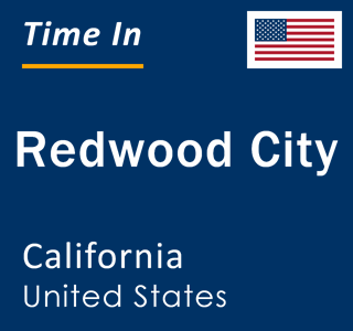 Current local time in Redwood City, California, United States