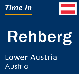 Current local time in Rehberg, Lower Austria, Austria