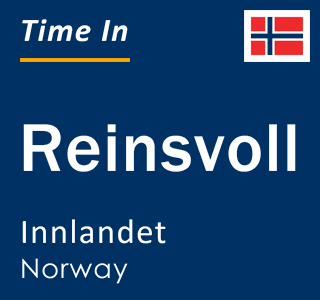 Current local time in Reinsvoll, Innlandet, Norway