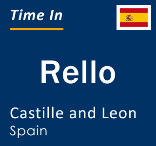 Current local time in Rello, Castille and Leon, Spain