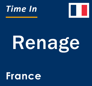 Current local time in Renage, France