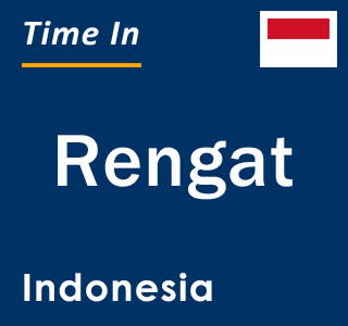 Current local time in Rengat, Indonesia