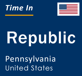 Current local time in Republic, Pennsylvania, United States