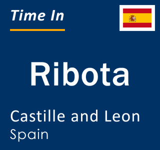 Current local time in Ribota, Castille and Leon, Spain